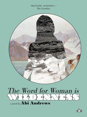 cover image of The Word for Woman Is Wilderness